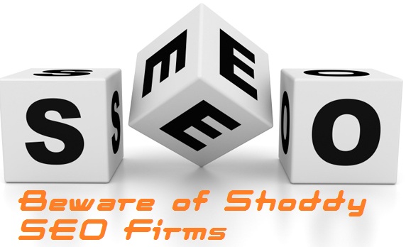 Beware of Shoddy SEO Firms